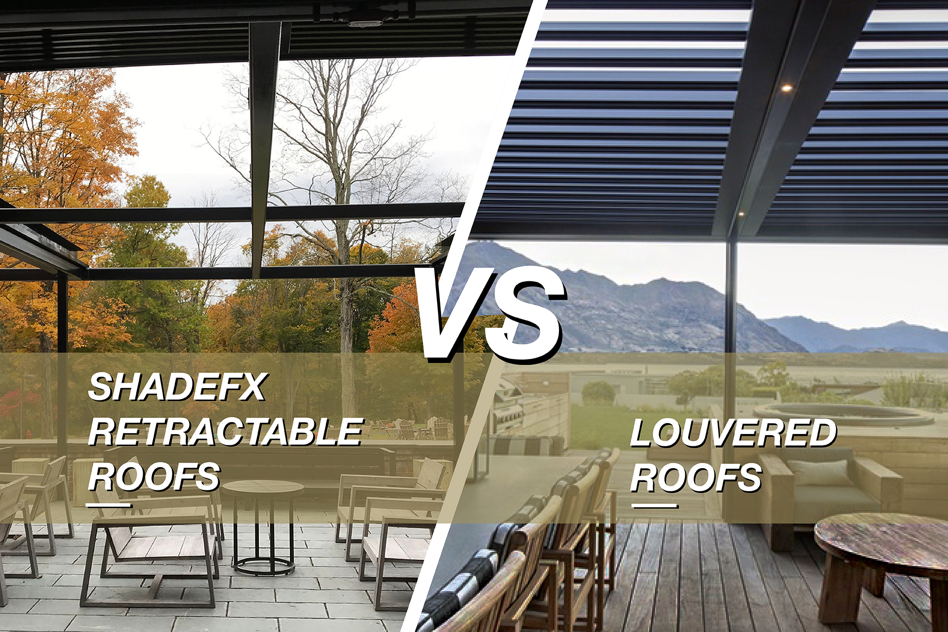 Shadefx retractable roof